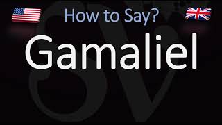 How to Pronounce Gamaliel CORRECTLY [upl. by Hengel]