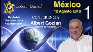 Conferencia Albert Gozlan Secretos de la Reencarnación México 2018  parte 1 [upl. by Loredana]