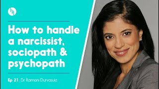 How To Handle A Narcissist Sociopath amp Psychopath  Dr Ramani Ep 21 [upl. by Eibber]