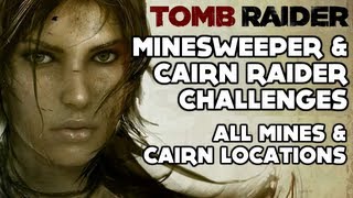 Tomb Raider  Minesweeper amp Cairn Raider Challenge All Mines amp Cairn Locations  Shipwreck Beach [upl. by Helve697]