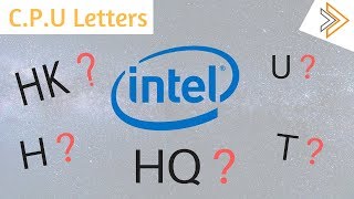 Intels CPU Letters Explained  K  H  HQ  U  Y  T Means   in Hindi [upl. by Gregory]