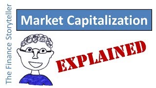 Market Capitalization explained [upl. by Tedd]