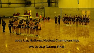 2022 U15 National Netball Championships  GRAND FINAL  Western Australia vs Queensland WA vs QLD [upl. by Yadnus]