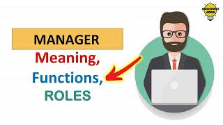 Roles and Functions of a manager [upl. by Yssej]