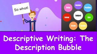 Write Detailed Description Using The Description Bubble [upl. by Nnaylloh]