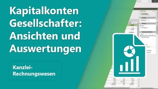 Kapitalkonten Gesellschafter Ansichten und Auswertungen [upl. by Nicky]