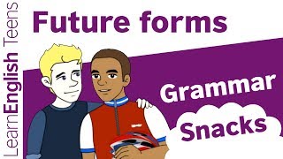 Grammar Snacks Future forms [upl. by Nosneb232]