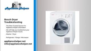 Bosch Dryer Troubleshooting [upl. by Milas]