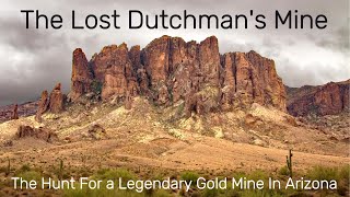 The Lost Dutchmans Gold Mine [upl. by Ydarg]