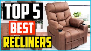 Top 5 Best Recliners 2024 Reviews [upl. by Wons]