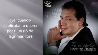 Pague Con Lagrimas  Argemiro Jaramillo Official Lyric Video [upl. by Elatsyrk288]