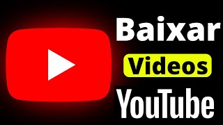 Baixar Videos do Youtube 2025 ALTA QUALIDADE Pelo Celular [upl. by Sigismundo]