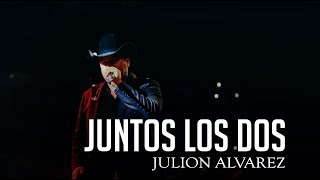 Julion Alvarez  Juntos Los Dos  LETRA  2019 quot ESTRENO quot [upl. by Gaither152]