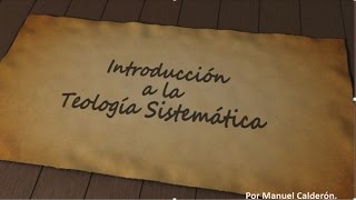 CURSO DE TEOLOGIA SISTEMATICA  CLASE 1 [upl. by Nymsaj42]