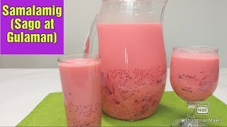 How to make Samalamig Sago at Gulaman  Easy Recipe [upl. by Einnor]