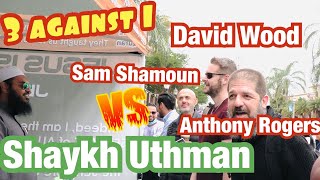 David Wood Sam Shamoun amp Anthony Rogers Vs Shaykh Uthman Ibn Farooq  Part 1 [upl. by Camp]