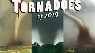 TORNADOES OF 2019  The Endless Storm Season [upl. by Gwennie313]