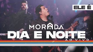 DIA E NOITE  MORADA CLIPE OFICIAL [upl. by Steele]