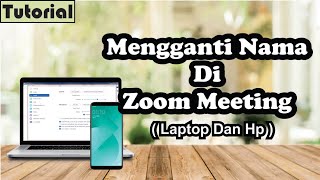 Cara Mengganti Nama Di Zoom Meeting  Di LaptopPC Dan Hp [upl. by Blessington863]