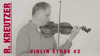 R Kreutzer Violin Etude no 2 from 42 Studies or Caprices by Violinexplorer [upl. by Baldridge]