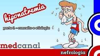 Hiponatremia 1  NEFROLOGIA [upl. by Emorej200]