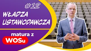 Władza ustawodawcza  WOS w Pigułce 12 [upl. by Libbey14]