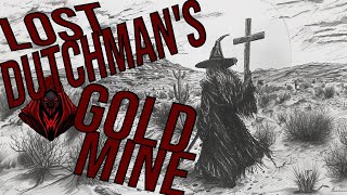 Lost Dutchmans Gold Mine [upl. by Siffre547]