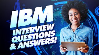 IBM Interview Questions and TOPSCORING ANSWERS IBM Job Interview TIPS [upl. by Goles]