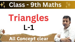 Triangles class 9 L1🔥 By SUMAN SIR 🔥 SUMAN SUMANSIR [upl. by Anaiv966]