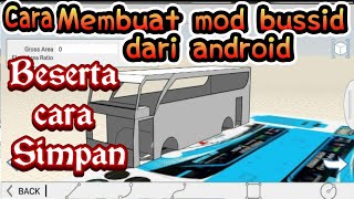 Ternyata gampangbikin mod BUSSID V29 pakai android FORMIT 360 [upl. by Eversole]