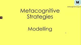 Metacognitive Strategies  Modelling [upl. by Ahouh]