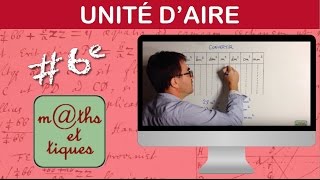 Convertir les unités daire  Sixième [upl. by Ferdinande]