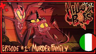 HELLUVA BOSS  Murder Family  Episodio 1 DOPPIAGGIO ITALIANO [upl. by Saito]