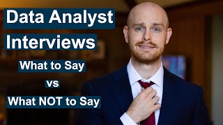 Data Analyst Interview Questions  What To Say vs What NOT To Say [upl. by Larimor]