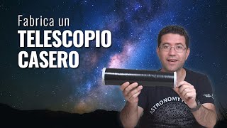 ¿Quieres un telescopio Mejor fabrica uno casero [upl. by Yziar]