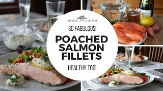 POACHED SALMON FILLETS with Homemade Mayo [upl. by Bunow]