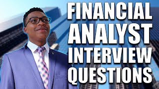 8 Financial Analyst Interview Questions amp Answers [upl. by Eidod]