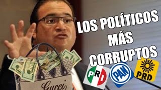 LOS 10 POLITICOS MÁS CORRUPTOS EN MÉXICO [upl. by Neetsyrk]