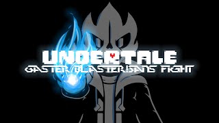 UNDERTALE FangameGaster BlasterSans FightDemo 1 [upl. by Yednil]