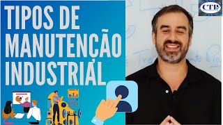 Tipos de Manutenção Industrial [upl. by Kletter]