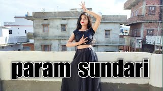 Param sundari  Kriti Sanon  A R Rahman  Dance cover  Ananya sinha [upl. by Niwrek]