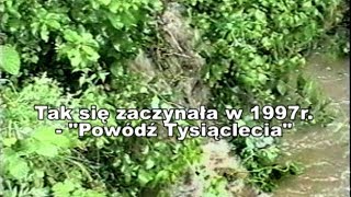 Tak się zaczynała w 1997  quotPowódź Tysiącleciaquot [upl. by Nottirb]