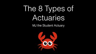 The 8 Types of Actuaries [upl. by Anelej]