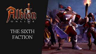 Albion Online  The Sixth Faction [upl. by Kurt]