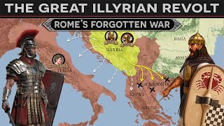 The Great Illyrian Revolt  Romes Forgotten War DOCUMENTARY [upl. by Lemor]