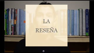 La Reseña  Estructura tipos y características [upl. by Ennaeirb]