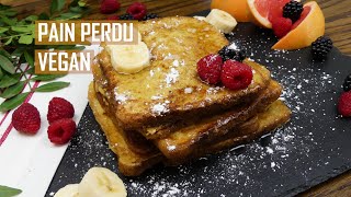 Pain perdu VEGAN  Recette ultra facile  SANS ŒUF et Délicieux [upl. by Von]