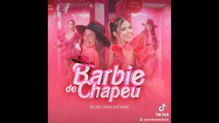 Barbie de chapéu  melody [upl. by Eramal]