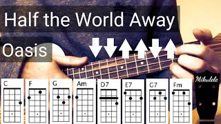 Half the World Away  Oasis ukulele tutorial  playalong [upl. by Bonn]