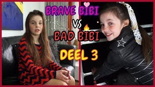 BRAVE BIBI vs BAD BIBI  SKETCH DEEL 3  Bibi [upl. by Yeleen]